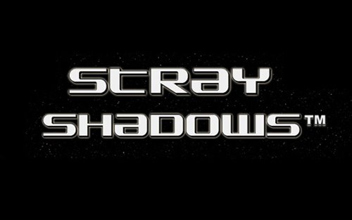 Stray Shadows